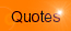 QUOTES